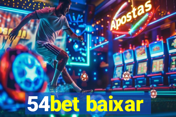 54bet baixar